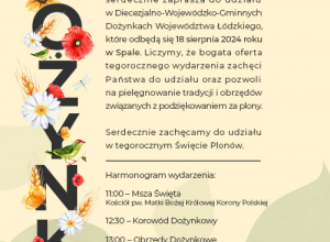 Dożynki Województwa Łódzkiego odbędą się 18 sierpnia w Spale (pow. tomaszowski).